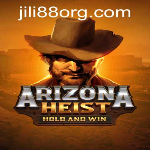 ArizonaHeist: A Thrilling Adventure with JILI88