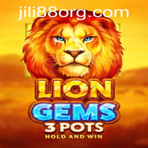 Delve into the Thrilling World of LionGems3pots and JILI88